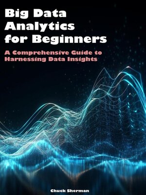 cover image of Big Data Analytics for Beginners